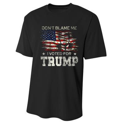 Dont Blame Me I Voted For Trump Performance Sprint T-Shirt