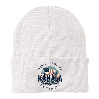 DonT Blame Me I Voted For Kamala Pro Harris Supporter Knit Cap Winter Beanie