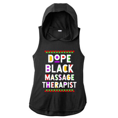 Dope Black Massage Therapist African American Job Proud Ladies PosiCharge Tri-Blend Wicking Draft Hoodie Tank