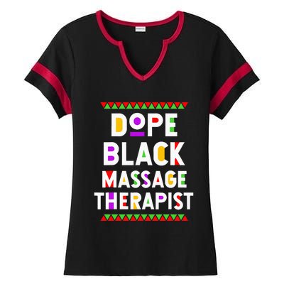 Dope Black Massage Therapist African American Job Proud Ladies Halftime Notch Neck Tee