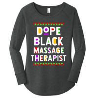 Dope Black Massage Therapist African American Job Proud Women's Perfect Tri Tunic Long Sleeve Shirt