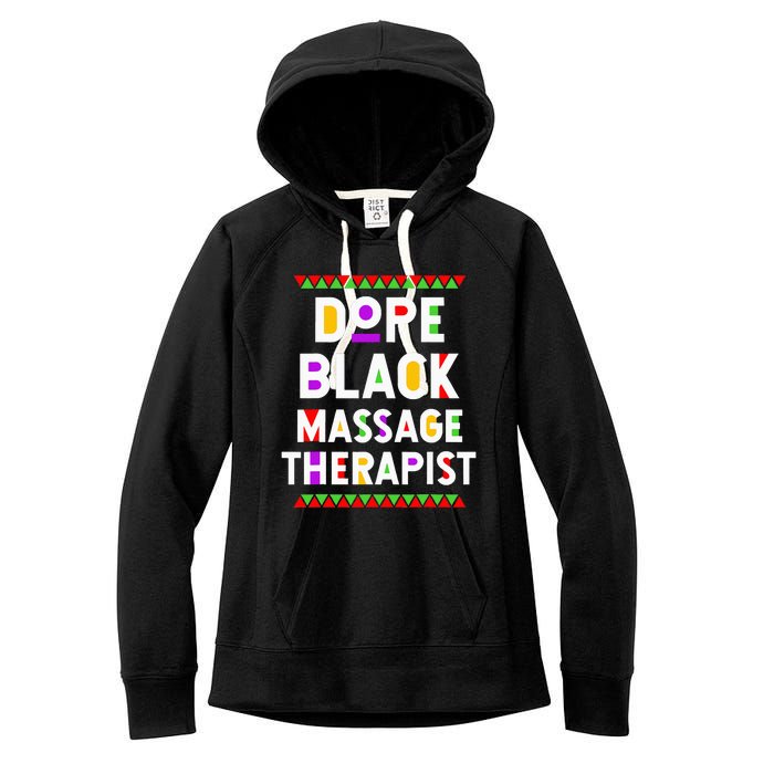 Dope Black Massage Therapist African American Job Proud Women's Fleece Hoodie