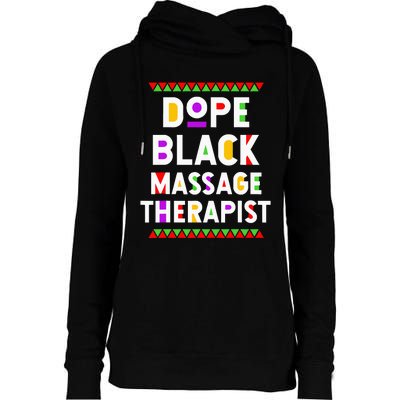 Dope Black Massage Therapist African American Job Proud Womens Funnel Neck Pullover Hood