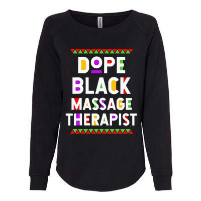 Dope Black Massage Therapist African American Job Proud Womens California Wash Sweatshirt