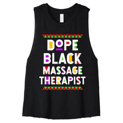 Dope Black Massage Therapist African American Job Proud Women's Racerback Cropped Tank