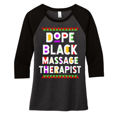 Dope Black Massage Therapist African American Job Proud Women's Tri-Blend 3/4-Sleeve Raglan Shirt