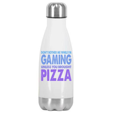 DonT Bother Me While IM Gaming Next Level Gear And Merch Gift Stainless Steel Insulated Water Bottle