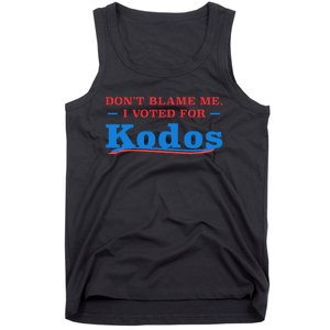 DonT Blame Me I Voted For Kodos Tank Top