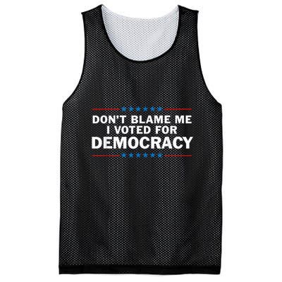 Dont Blame Me I Voted For Democracy Mesh Reversible Basketball Jersey Tank