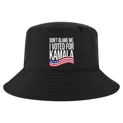 DonT Blame Me I Voted For Kamala 2024 Usa Kamala Harris Cool Comfort Performance Bucket Hat