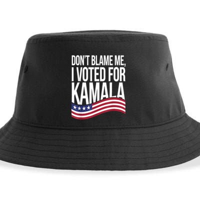 DonT Blame Me I Voted For Kamala 2024 Usa Kamala Harris Sustainable Bucket Hat