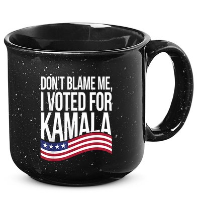 DonT Blame Me I Voted For Kamala 2024 Usa Kamala Harris 15oz Campfire Ceramic Mug