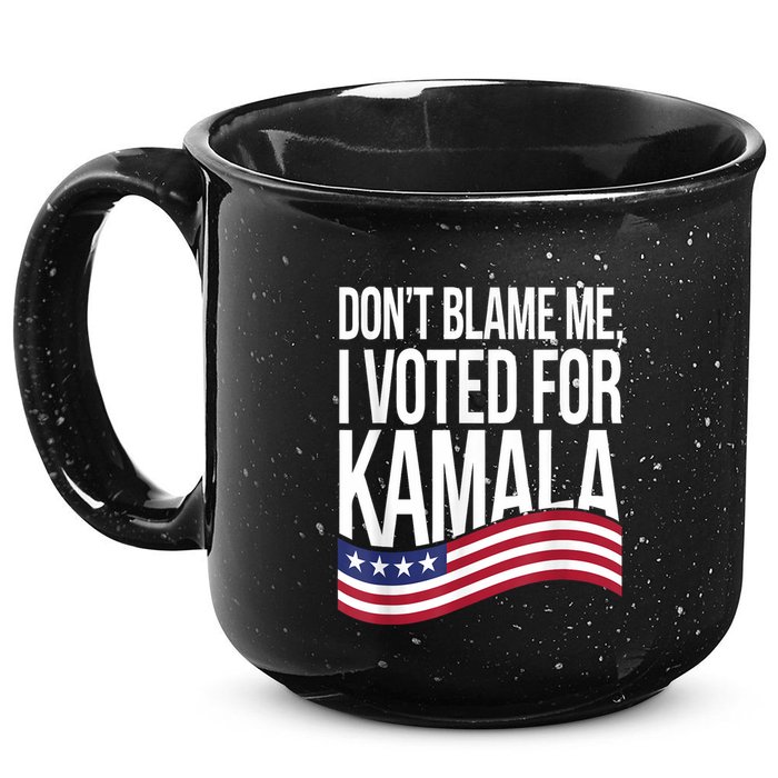 DonT Blame Me I Voted For Kamala 2024 Usa Kamala Harris 15oz Campfire Ceramic Mug