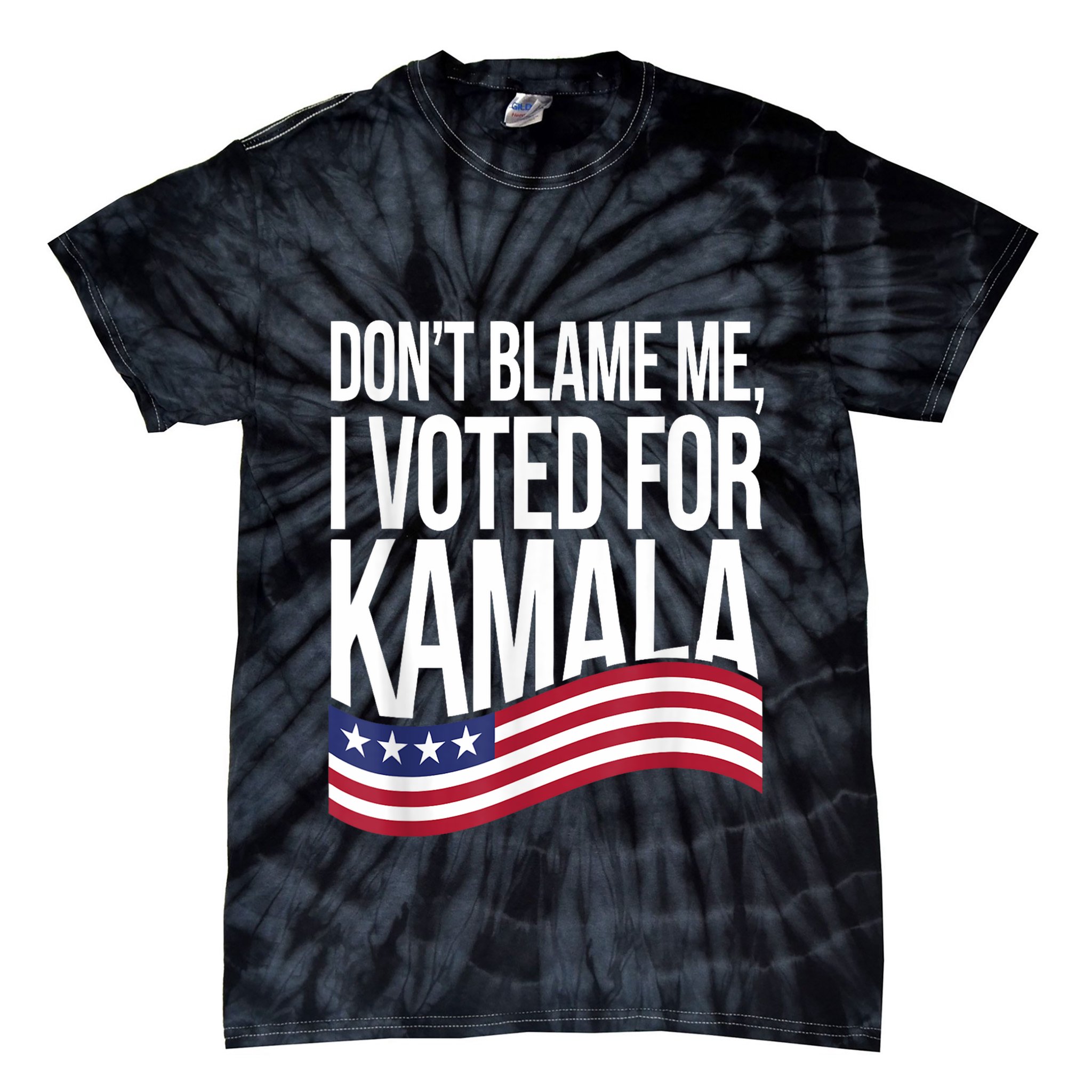 DonT Blame Me I Voted For Kamala 2024 Usa Kamala Harris Tie-Dye T-Shirt