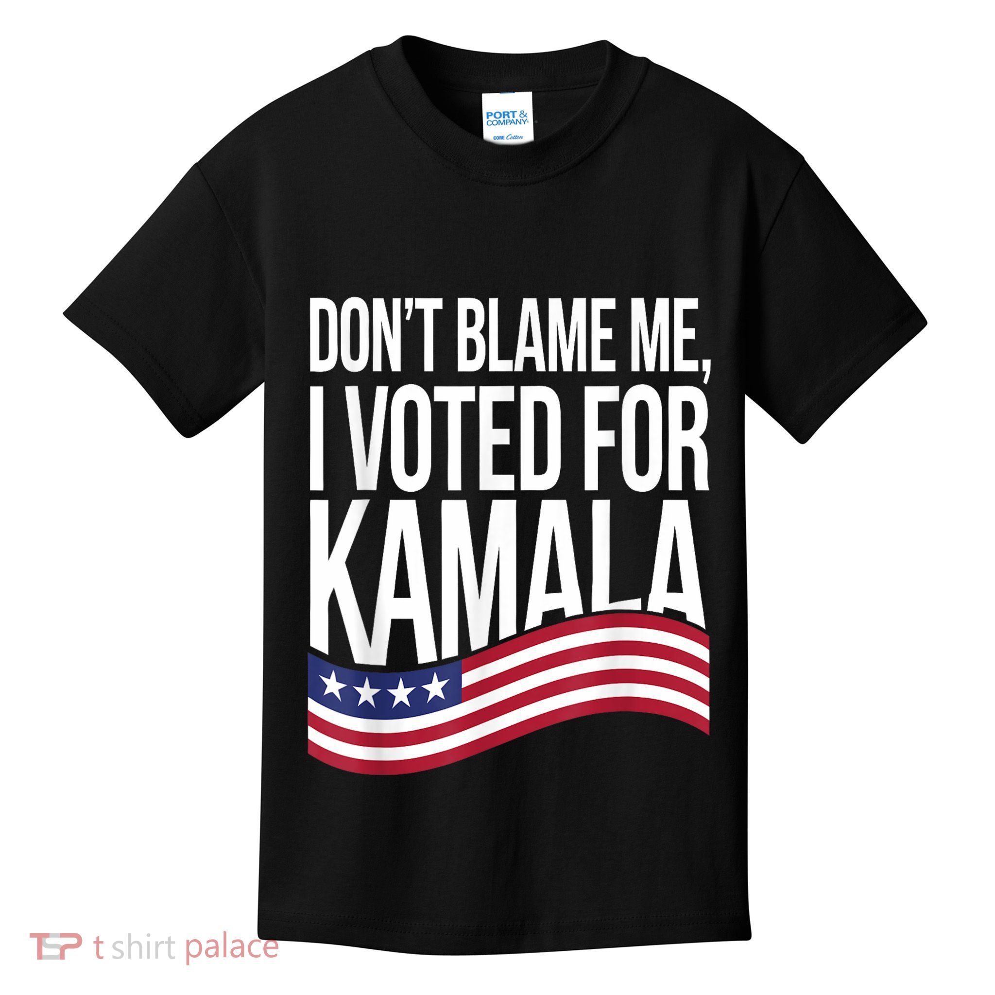 DonT Blame Me I Voted For Kamala 2024 Usa Kamala Harris Kids T-Shirt