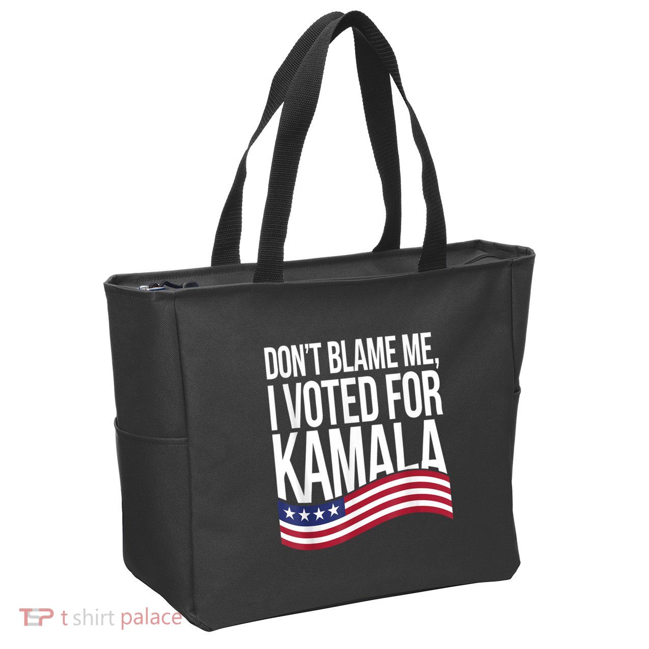 DonT Blame Me I Voted For Kamala 2024 Usa Kamala Harris Zip Tote Bag