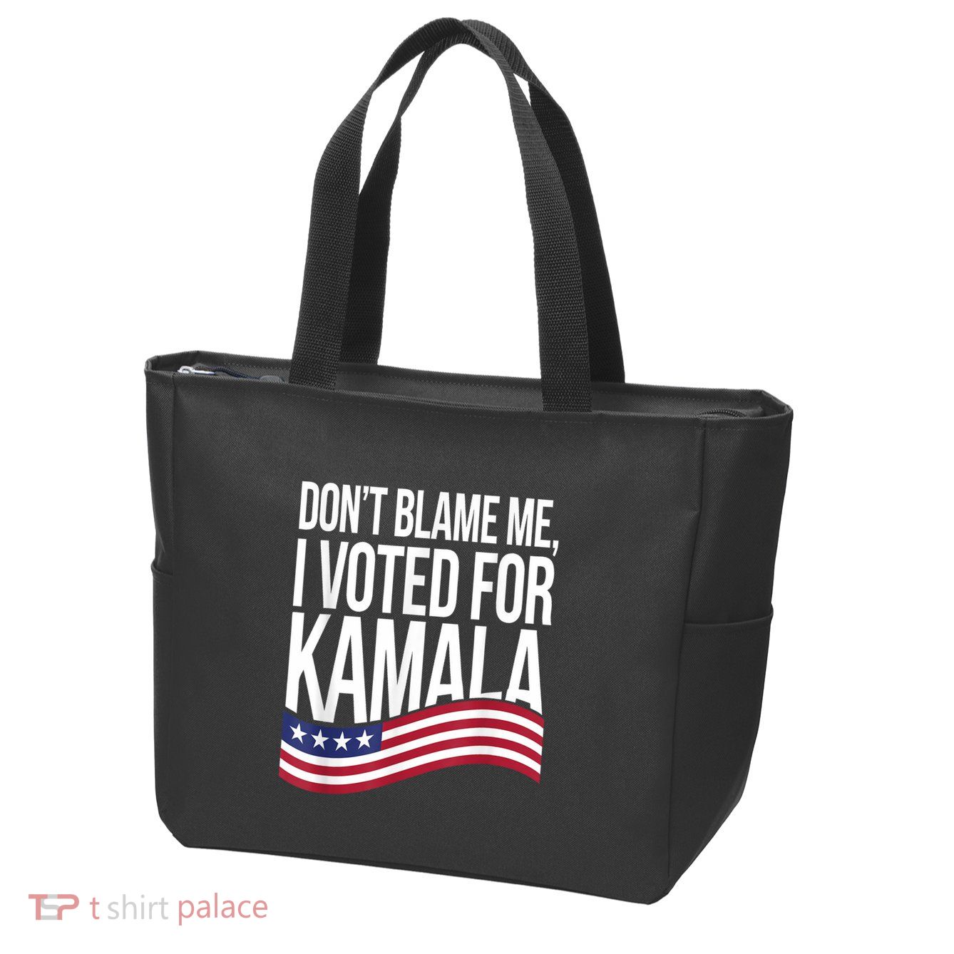 DonT Blame Me I Voted For Kamala 2024 Usa Kamala Harris Zip Tote Bag