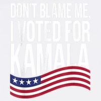 DonT Blame Me I Voted For Kamala 2024 Usa Kamala Harris Garment-Dyed Sweatshirt