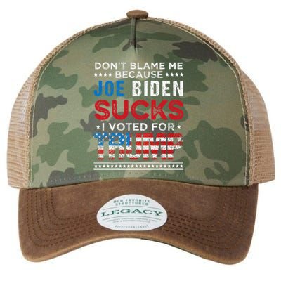 DonT Blame Me Cuz Joe Biden Sucks I Voted For Trump 2024 Legacy Tie Dye Trucker Hat