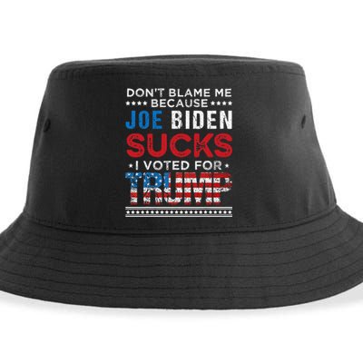 DonT Blame Me Cuz Joe Biden Sucks I Voted For Trump 2024 Sustainable Bucket Hat