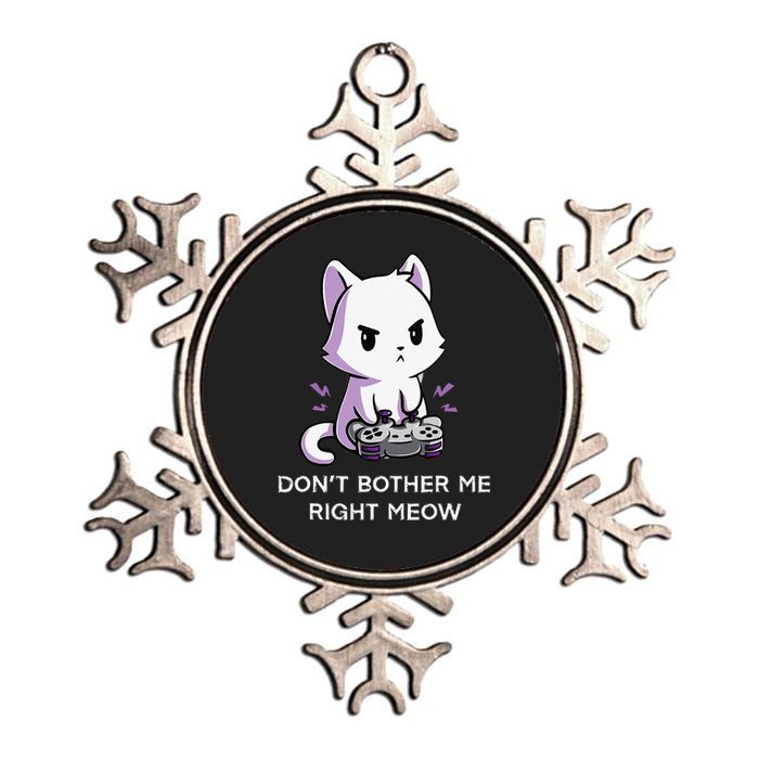 Don't Bother Me Right Meow Shirt Funny Video Gamer Kitten Metallic Star Ornament