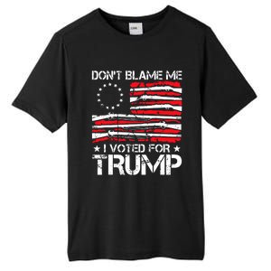 Dont Blame Me I Voted For Trump Gun Rights Tall Fusion ChromaSoft Performance T-Shirt