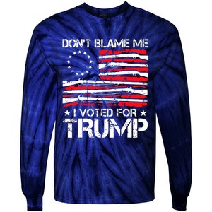 Dont Blame Me I Voted For Trump Gun Rights Tie-Dye Long Sleeve Shirt