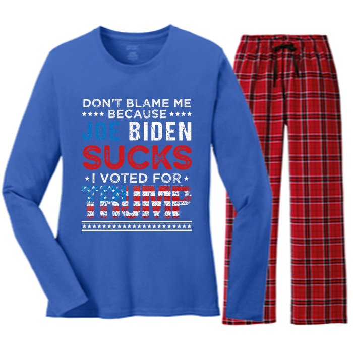 DonT Blame Me Cuz Joe Biden Sucks I Voted For Trump 2024 Women's Long Sleeve Flannel Pajama Set 