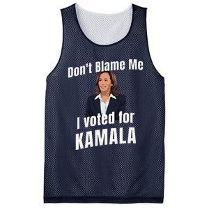 DonT Blame Me I Voted For Kamala Pro Harris For President Mesh Reversible Basketball Jersey Tank