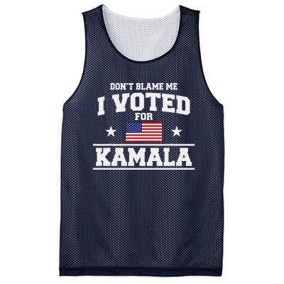 Dont Blame Me I Voted For Kamala Harris Mesh Reversible Basketball Jersey Tank