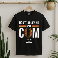 Dont Bully Me It Turns Me On T-Shirt