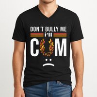 Dont Bully Me It Turns Me On V-Neck T-Shirt