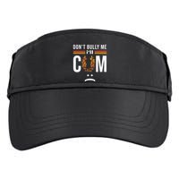 Dont Bully Me It Turns Me On Adult Drive Performance Visor