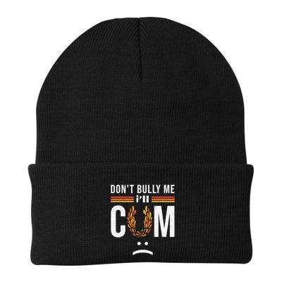 Dont Bully Me It Turns Me On Beanie
