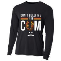 Dont Bully Me It Turns Me On Cooling Performance Long Sleeve Crew