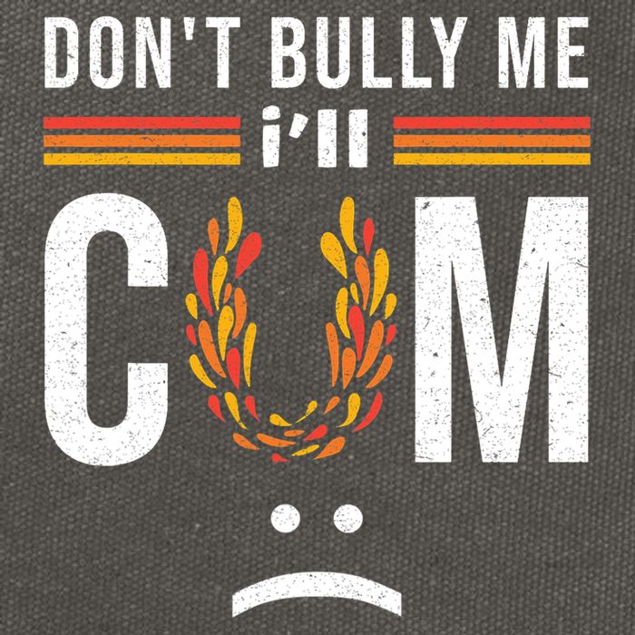 Dont Bully Me It Turns Me On Cotton Canvas Backpack