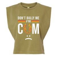 Dont Bully Me It Turns Me On Garment-Dyed Women's Muscle Tee