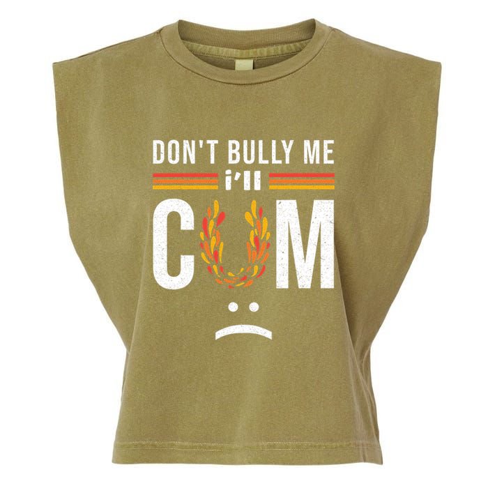 Dont Bully Me It Turns Me On Garment-Dyed Women's Muscle Tee