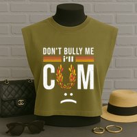 Dont Bully Me It Turns Me On Garment-Dyed Women's Muscle Tee