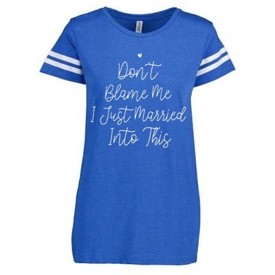 Dont Blame Me I Just Married Into This Enza Ladies Jersey Football T-Shirt