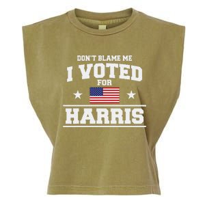 Dont Blame Me I Voted For Harris Garment-Dyed Women's Muscle Tee