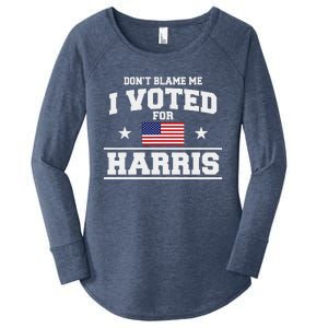 Dont Blame Me I Voted For Harris Women's Perfect Tri Tunic Long Sleeve Shirt