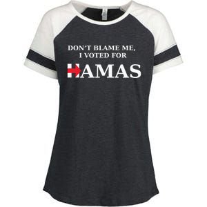 Dont Blame Me I Voted For Hamas‬ Enza Ladies Jersey Colorblock Tee