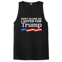 Dont Blame Me I Voted For Trump President Election PosiCharge Competitor Tank