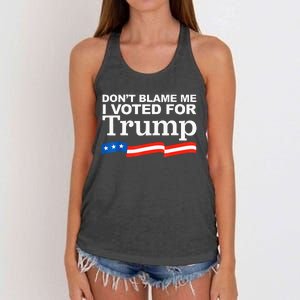 Dont Blame Me I Voted For Trump President Election Women's Knotted Racerback Tank