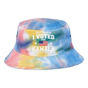 Dont Blame Me I Voted For Kamala Harris Tie Dye Newport Bucket Hat