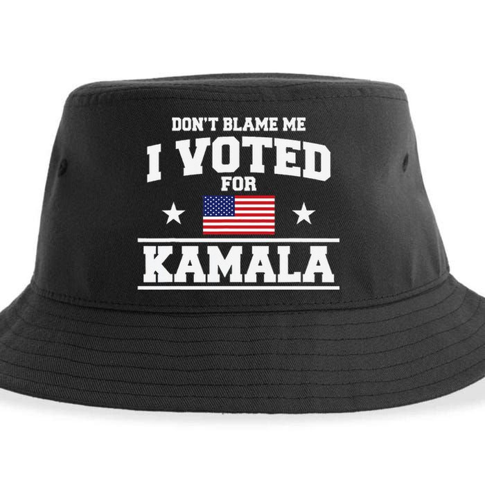 Dont Blame Me I Voted For Kamala Harris Sustainable Bucket Hat