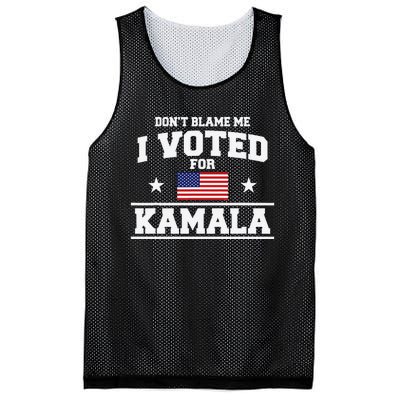 Dont Blame Me I Voted For Kamala Harris Mesh Reversible Basketball Jersey Tank