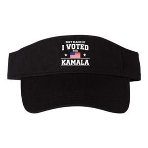 Dont Blame Me I Voted For Kamala Harris Valucap Bio-Washed Visor