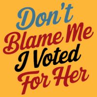 DonT Blame Me I Voted For Her Pom Pom 12in Knit Beanie